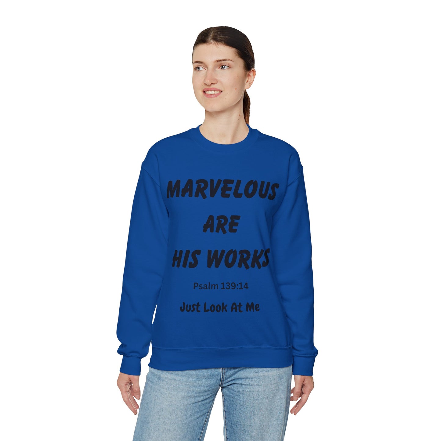 Marvelous are His Works: Just look at Me:  Unisex Heavy Blend™ Crewneck Sweatshirt