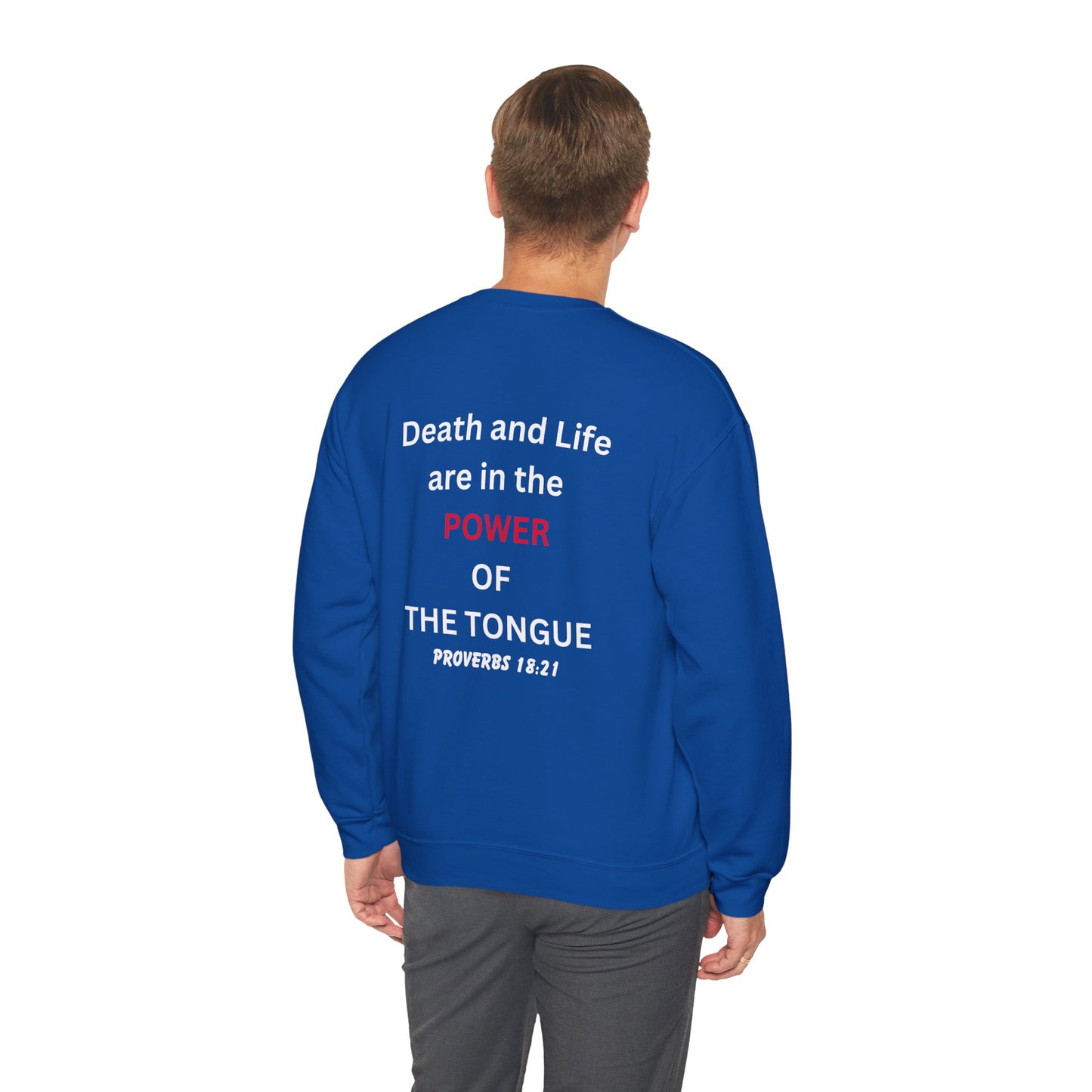 Watch What You Say: Death and Life ... Power of the Tongue Unisex Heavy Blend™ Crewneck Sweatshirt