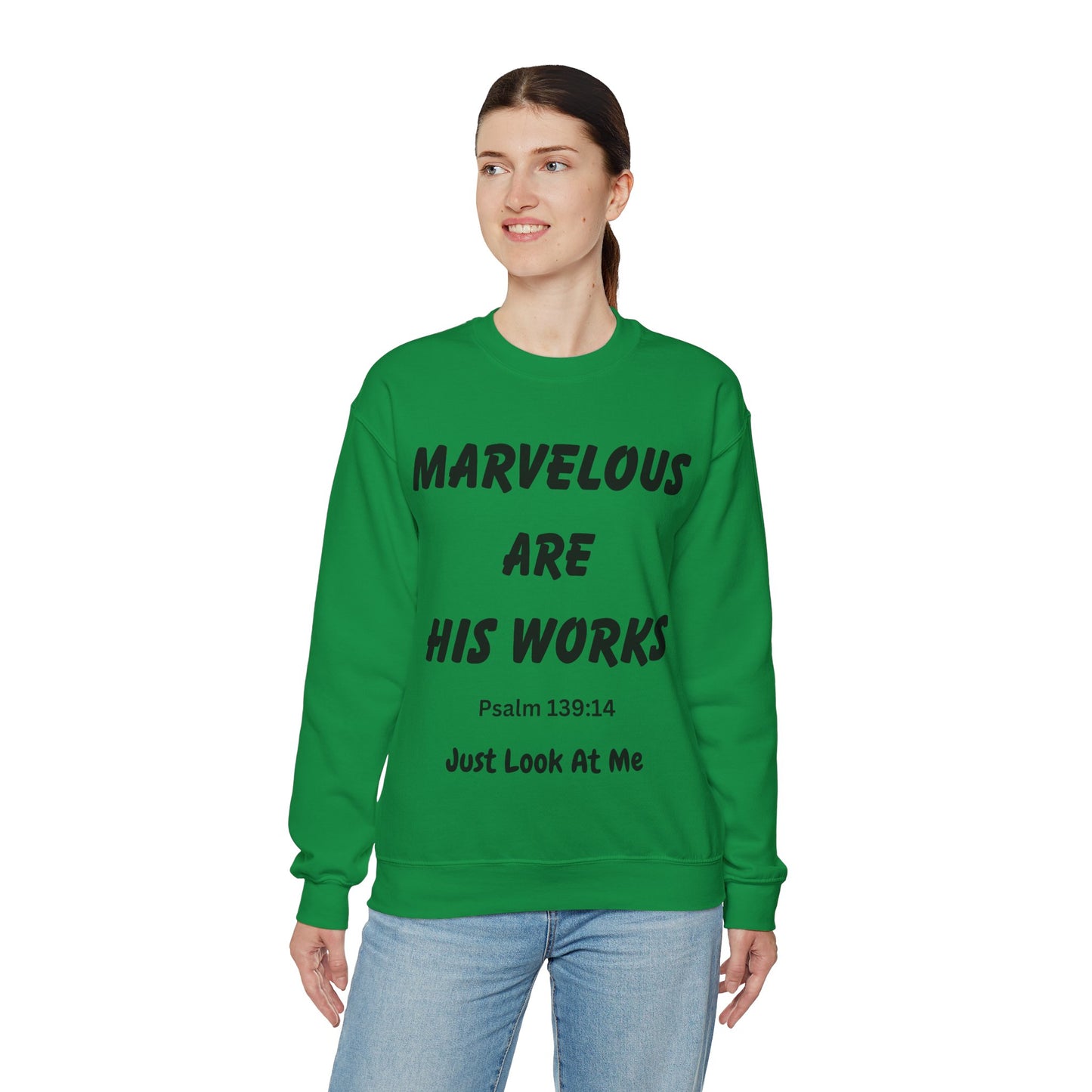 Marvelous are His Works: Just look at Me:  Unisex Heavy Blend™ Crewneck Sweatshirt