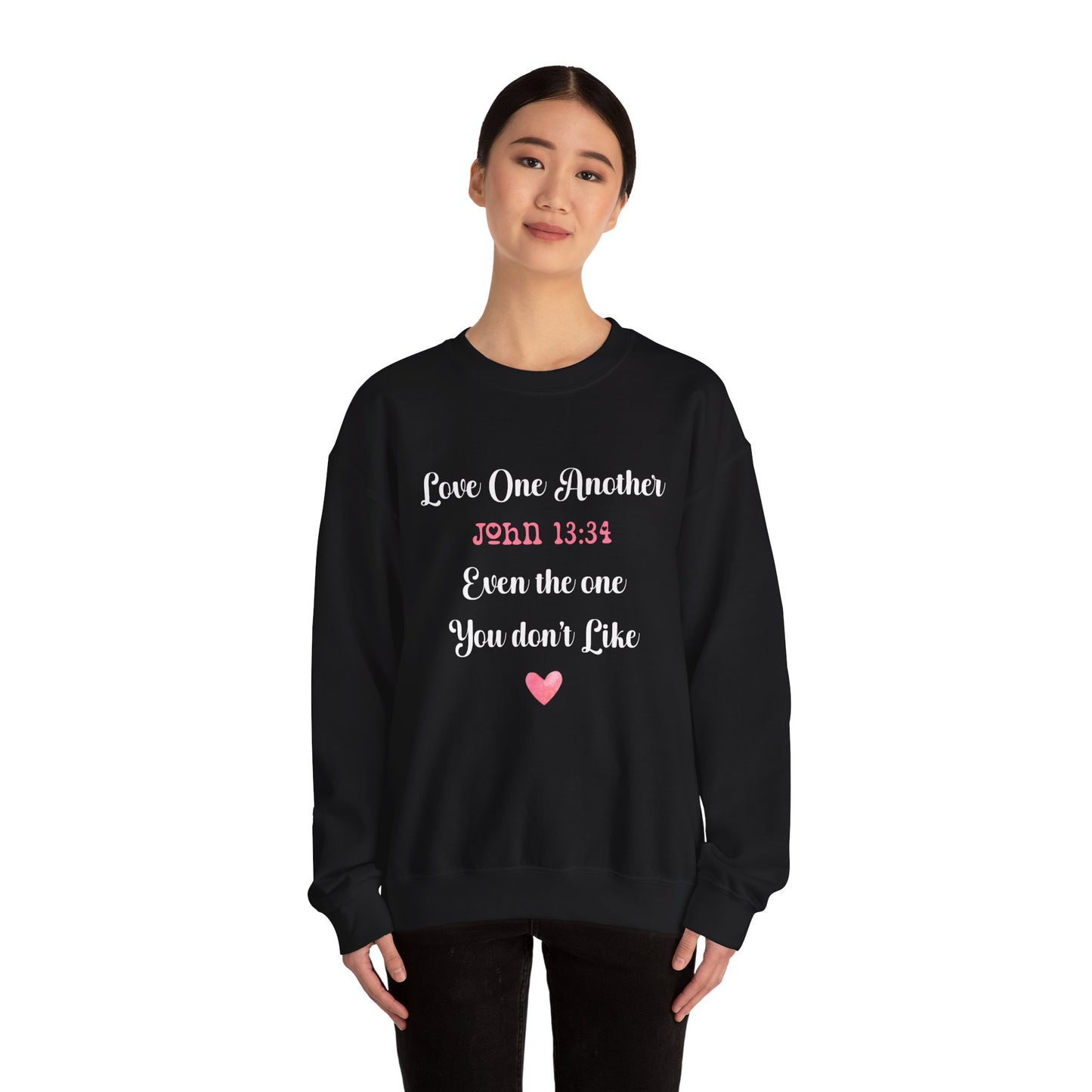 Love One Another John 13:34 Sweatshirt — Christian Message Pullover