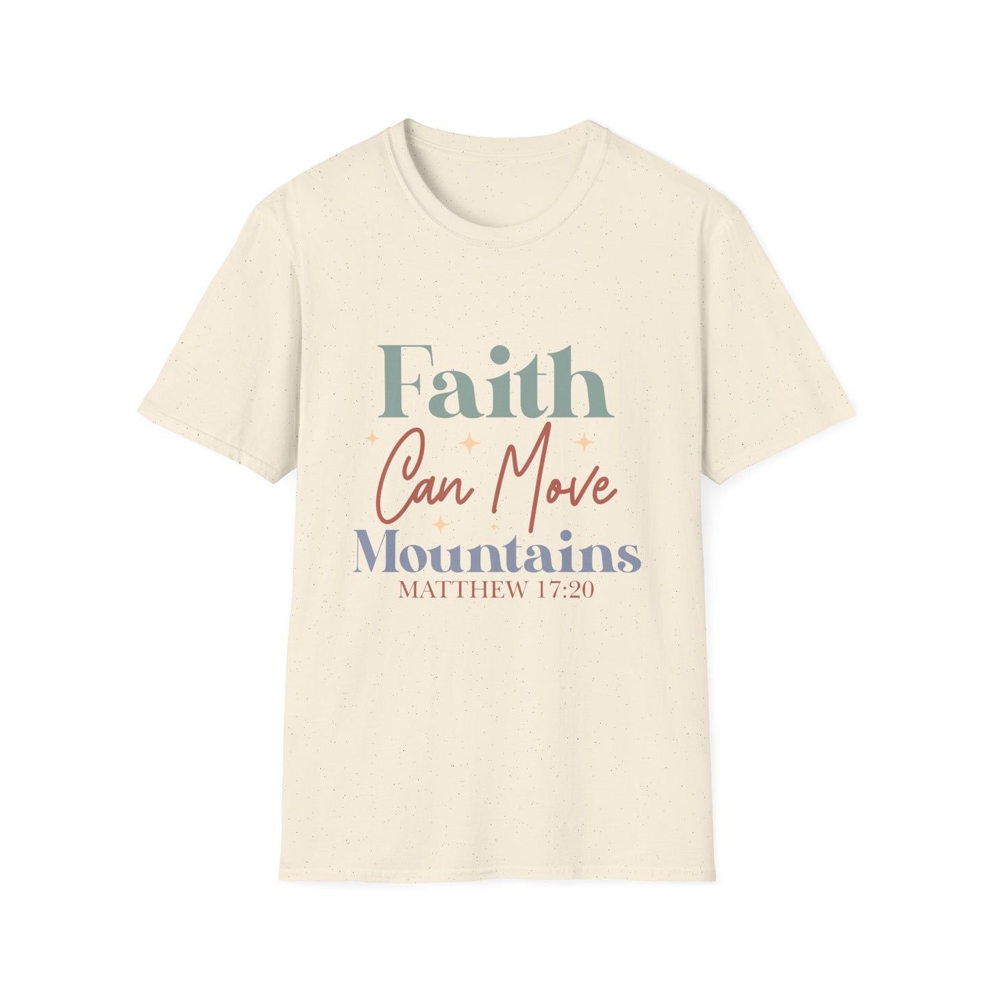 Faith Can Move Mountains, Matthew 17:20, Unisex Softstyle T-Shirt