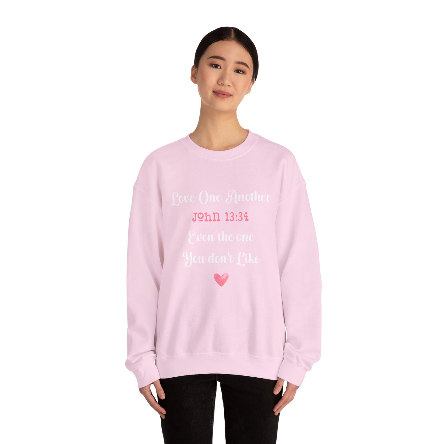Love One Another John 13:34 Sweatshirt — Christian Message Pullover
