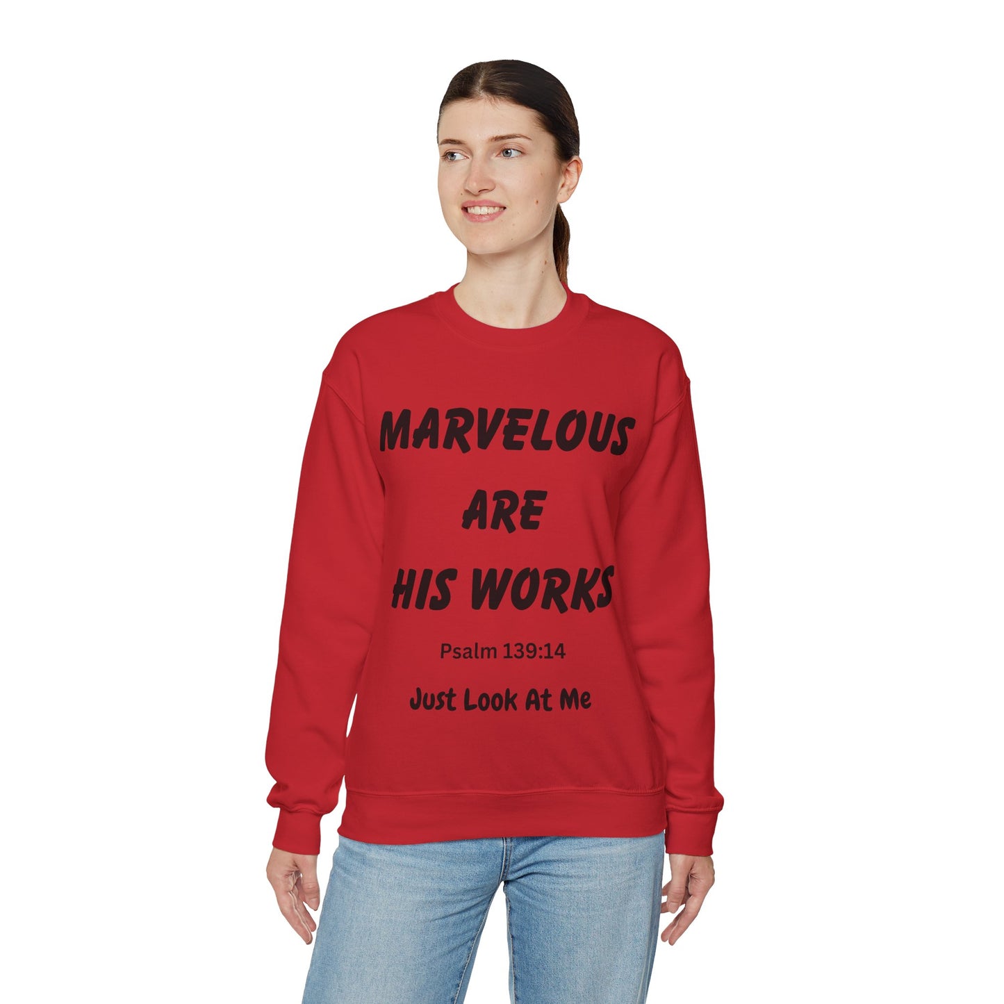 Marvelous are His Works: Just look at Me:  Unisex Heavy Blend™ Crewneck Sweatshirt