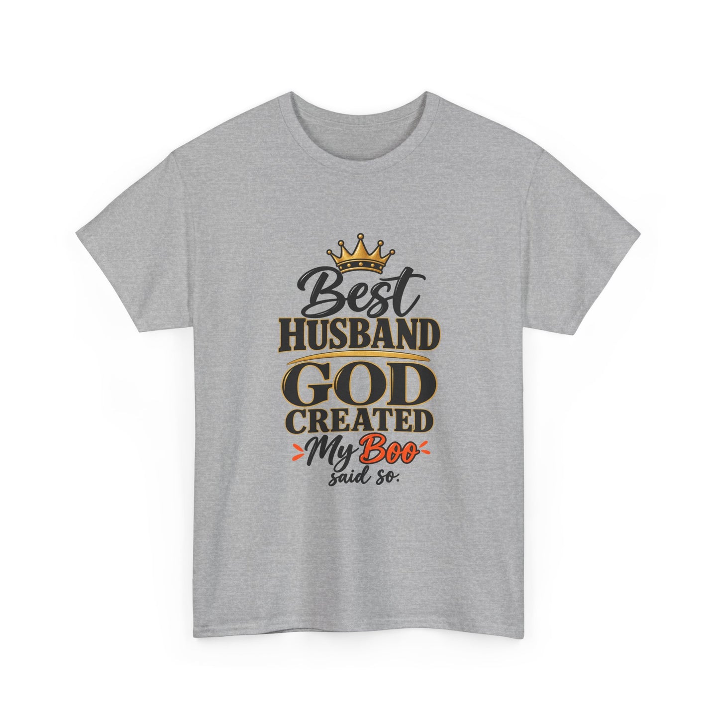 Best Husband God Created T-Shirt — 'My Boo' Graphic Tee for Men, Anniversary & Father's Day Gift