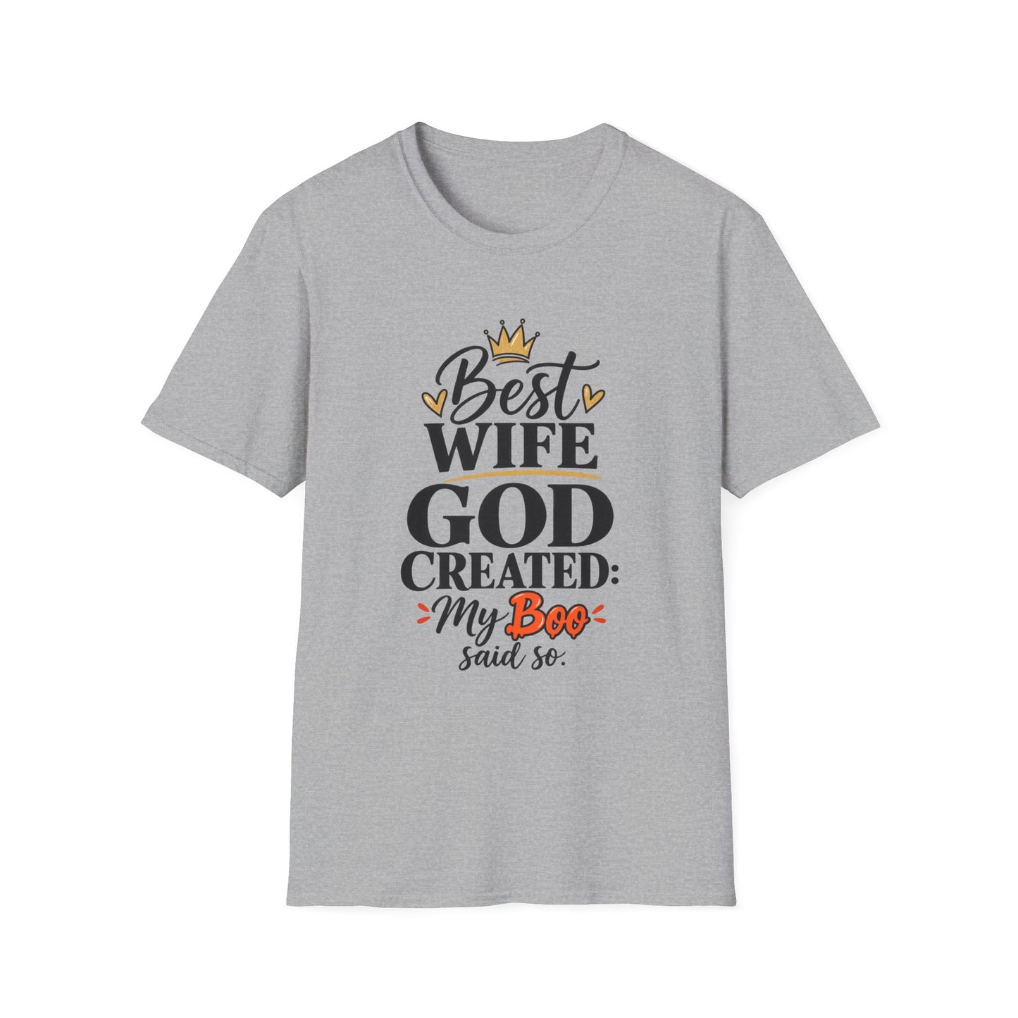 Best Wife God Created T-Shirt — "My Boo Said So" Christian Wife Tee
