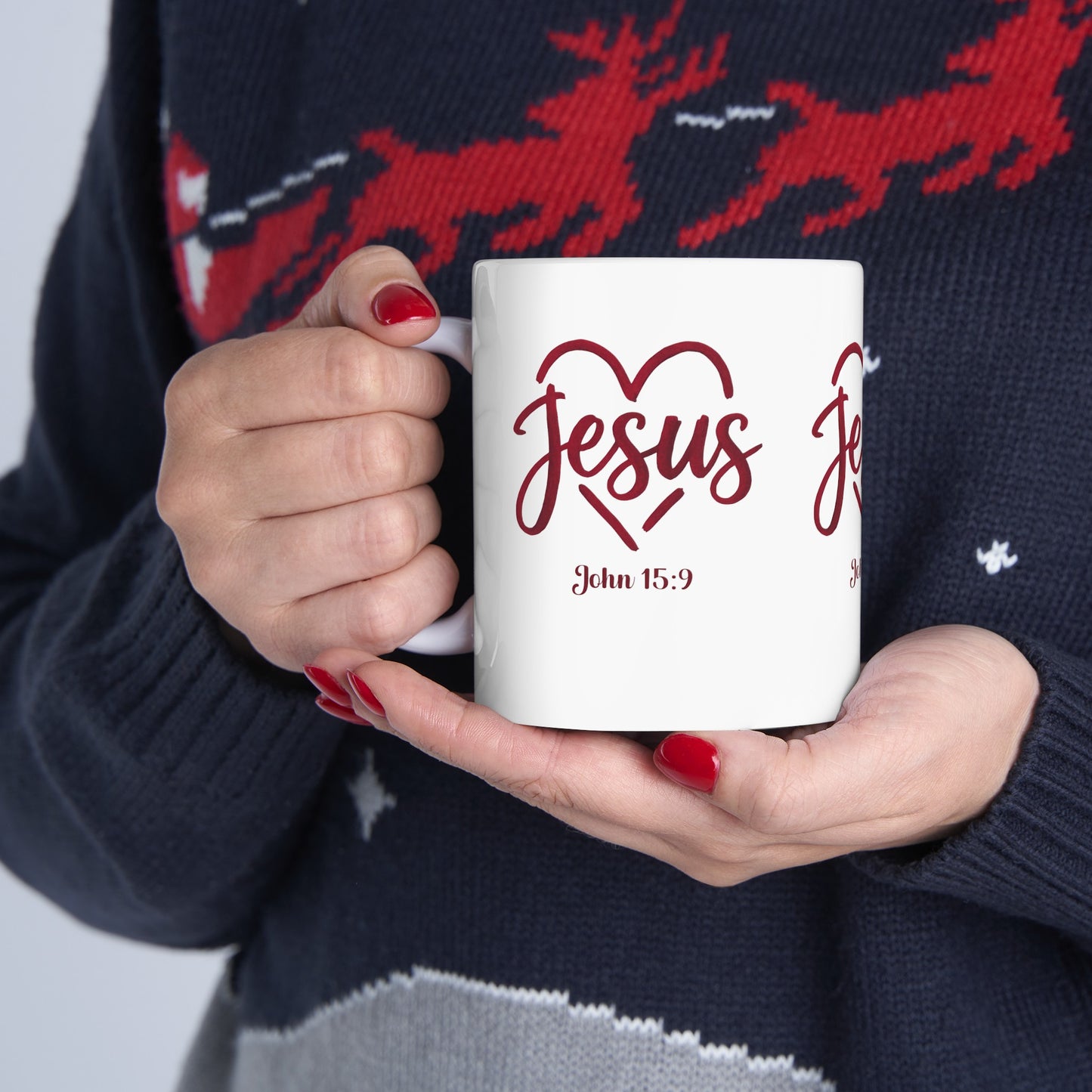 Jesus, John 15:9, Ceramic Mug, (11oz,)