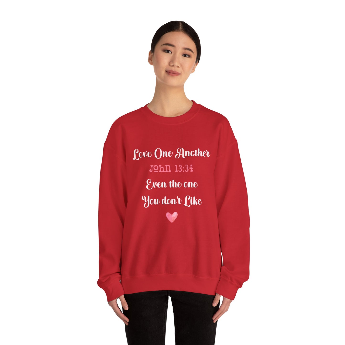 Love One Another John 13:34 Sweatshirt — Christian Message Pullover