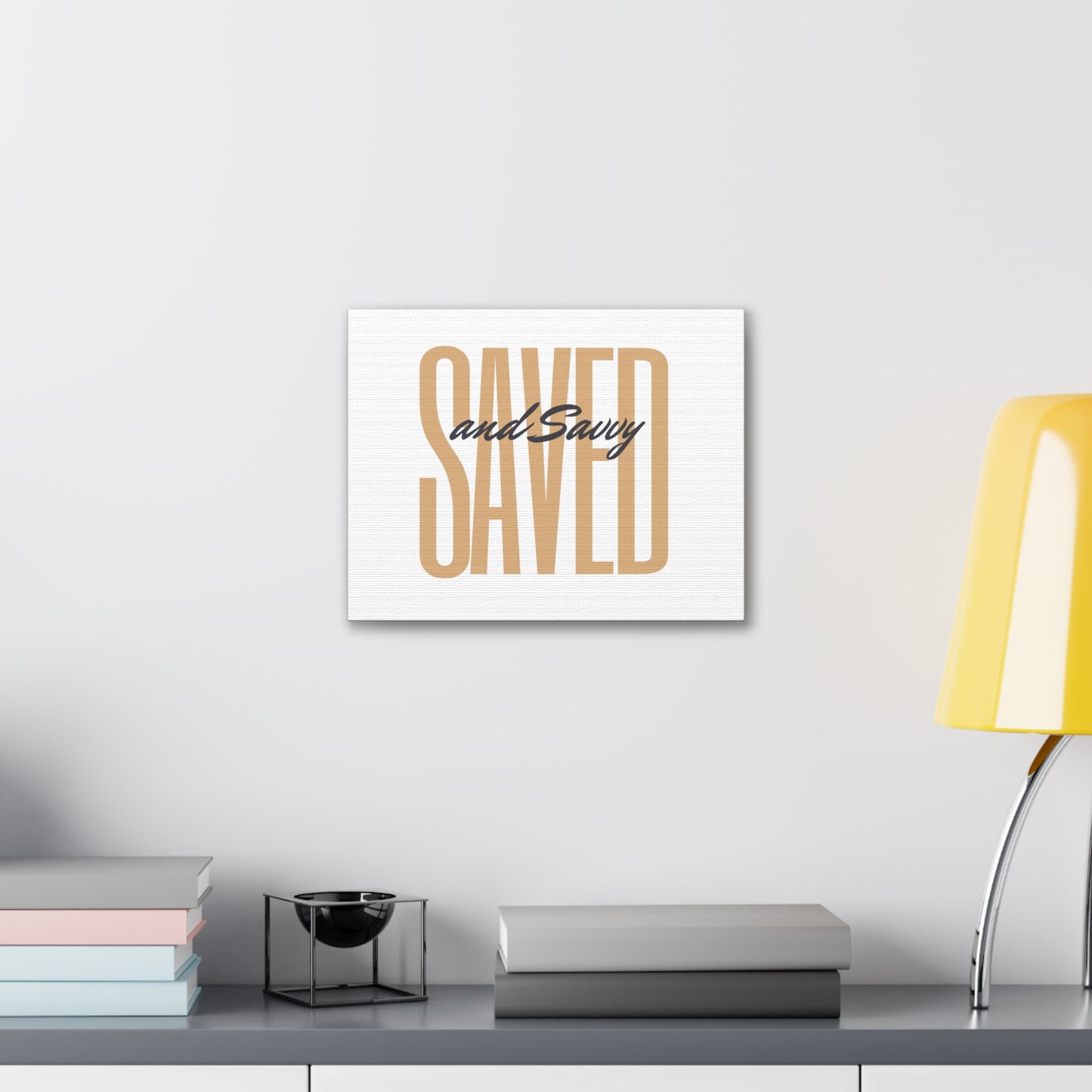 Saved and Savvy, Canvas Gallery Wrap