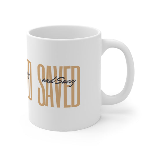 Saved and Savvy Ceramic Mug 11oz