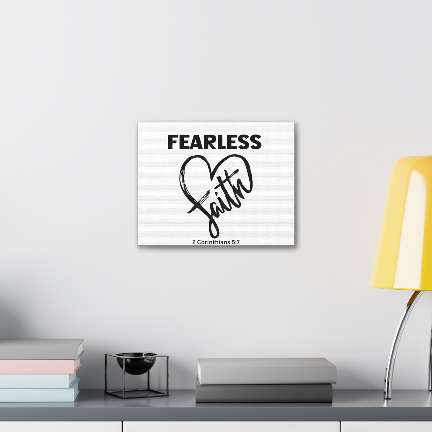 Fearless Faith, 2 Corinthians 5:7, Canvas Gallery Wraps