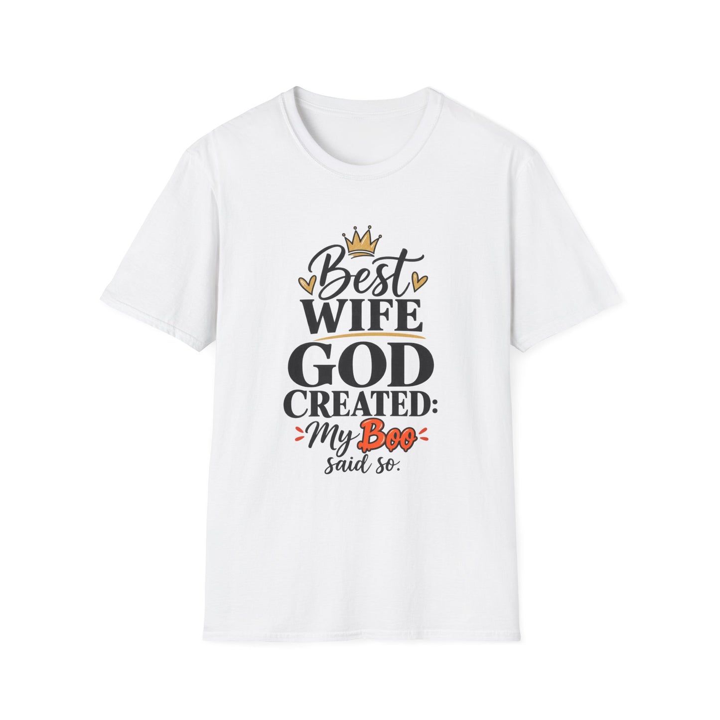 Best Wife God Created T-Shirt — "My Boo Said So" Christian Wife Tee