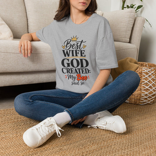 Best Wife God Created T-Shirt — "My Boo Said So" Christian Wife Tee
