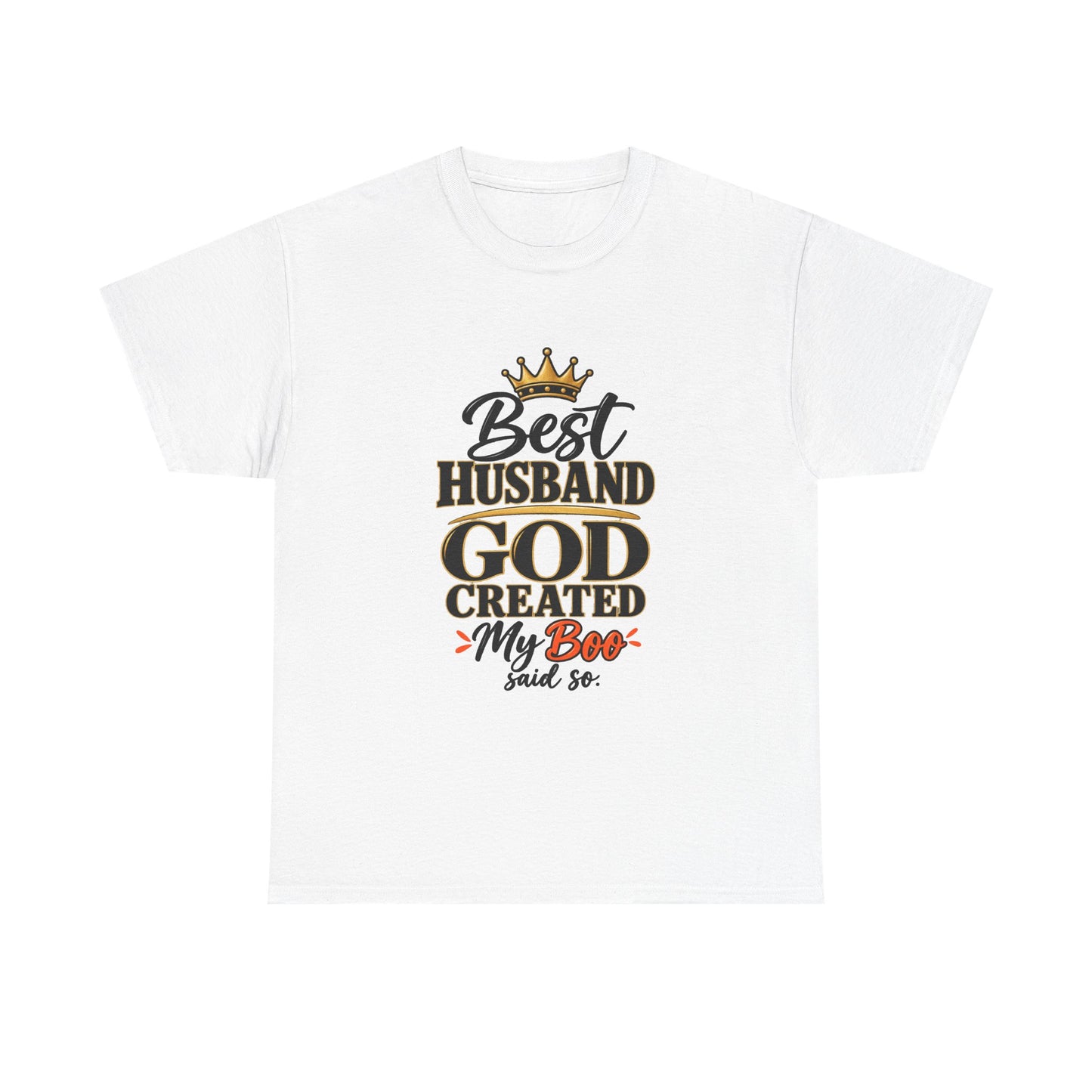 Best Husband God Created T-Shirt — 'My Boo' Graphic Tee for Men, Anniversary & Father's Day Gift