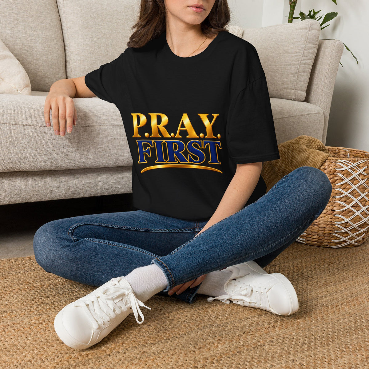 P.R.A.Y. FIRST T-Shirt — Inspirational Christian Prayer Tee