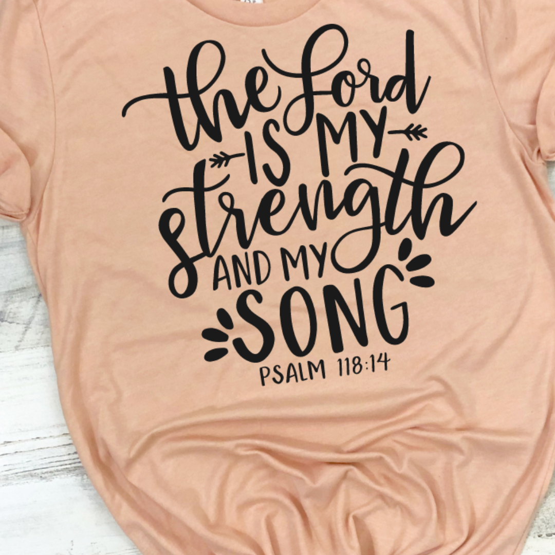 The Lord is My Strength Bible Verse Christian T-Shirt