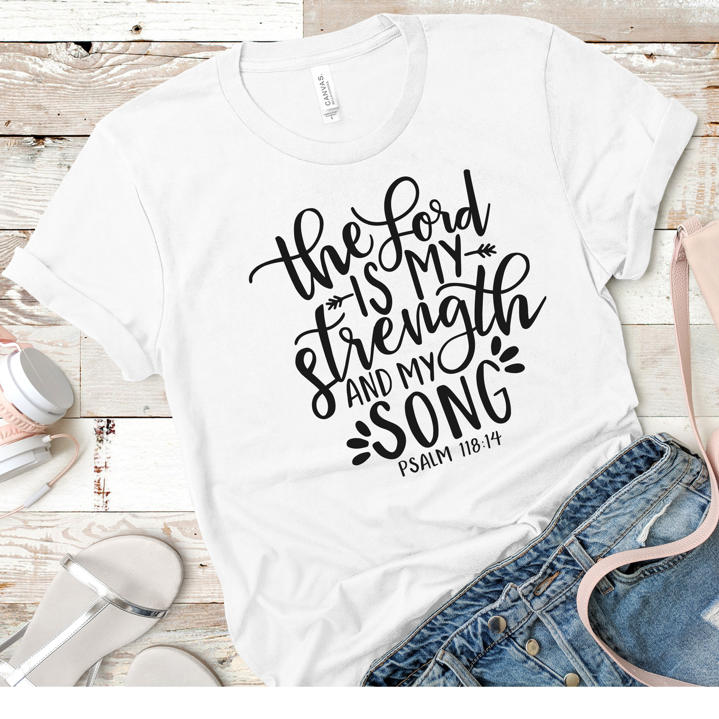 The Lord is My Strength Bible Verse Christian T-Shirt