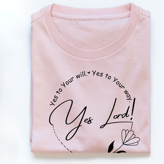 Yes Lord! Bible Verse Christian T-Shirt